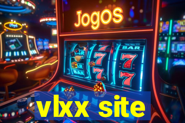 vlxx site